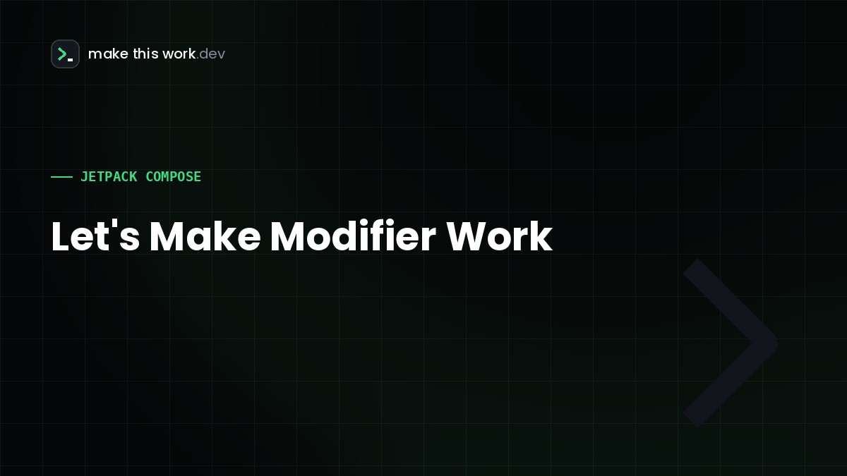 Let's Make Modifier Work: The Order Is the API