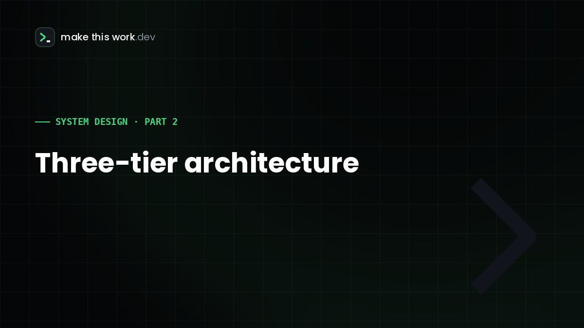 Let's Make Three-Tier Architecture Work: Layers, Sync vs Async, and Statelessness